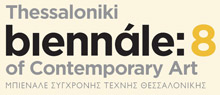 8me Biennale d'Art Contemporain de Thessalonique